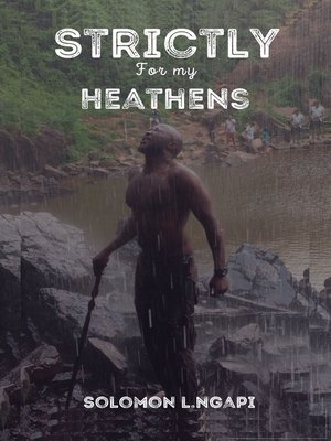 cover image of Strictly for My Heathens